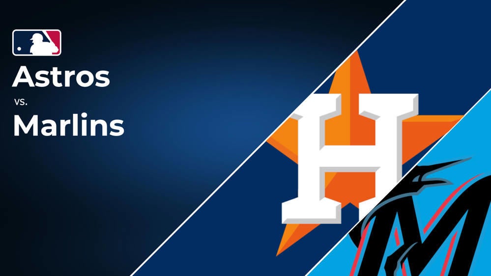 Astros vs. Marlins Series Preview: TV Channel, Live Streams, Starting Pitcher and Game Info – July 9-11