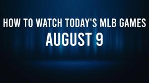How to Watch MLB Baseball on Friday, August 9: TV Channel, Live Streaming, Start Times