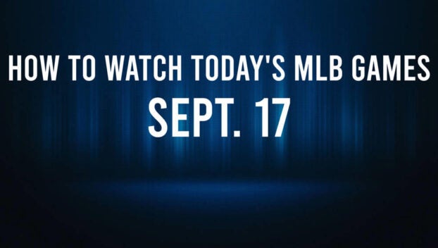 How to Watch MLB Baseball on Tuesday, Sept. 17: TV Channel, Live Streaming, Start Times