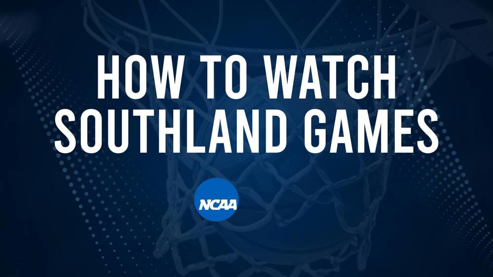 How to Watch Southland College Basketball Games - Saturday, November 16